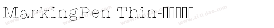MarkingPen Thin字体转换